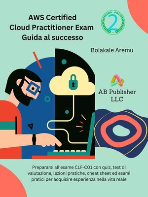 cover image of AWS Certified Cloud Practitioner Exam Guida al successo 2